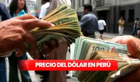 Precio del dólar en Perú HOY, miércoles 4 de febrero: ¿cuál es la cotización del tipo de cambio?