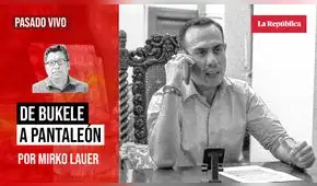 De Bukele a Pantaleón, por José Ragas