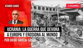 Ucrania: la guerra que devora a Europa y erosiona al mundo, por Diego García-Sayán