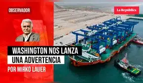 Washington nos lanza una advertencia, por Mirko Lauer