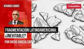 Fragmentación latinoamericana: ¿inevitable?, por Diego García-Sayán Fragmentación latinoamericana: ¿inevitable?, por Diego García-Sayán