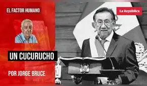Un cucurucho, por Jorge Bruce