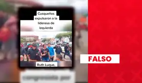 Congresista Ruth Luque sí fue expulsada por manifestantes en Cusco, pero video no es actual: hecho ocurrió en 2023