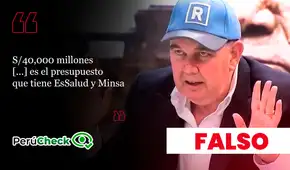 López Aliaga afirmó que el Minsa y EsSalud tienen “S/.40,000 millones de soles de presupuesto”, pero la cifra no es real