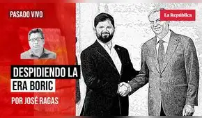 Despidiendo la Era Boric, por José Ragas
