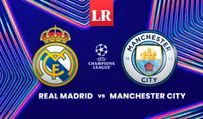 ¿A qué hora juega Real Madrid vs Manchester City HOY por la vuelta de octavos de final en Champions League?