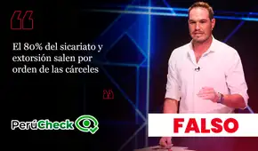 El 80% del sicariato y la extorsión no sale de las cárceles, como dijo George Forsyth