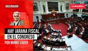 Hay jarana fiscal en el Congreso, por Mirko Lauer