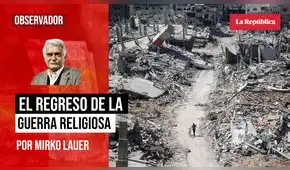 El regreso de la guerra religiosa, por Mirko Lauer