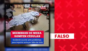 Es falso que miembros de mesa destruyeran cédulas de sufragio por “falta de tinta” en el Callao
