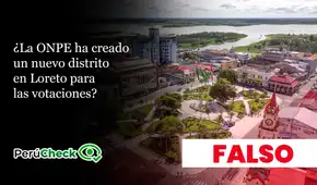 Es falso que la ONPE haya creado un nuevo distrito en la región Loreto, como dice viral