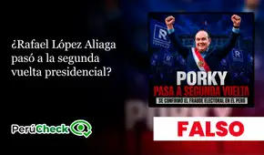 Es falso que Rafael López Aliaga haya pasado a segunda vuelta