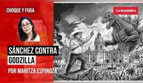 Sánchez contra Godzilla, por Maritza Espinoza