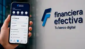 SBS: Financiera Efectiva recibe autorización para convertirse en el primer banco digital con presencia nacional ¿cómo se llamará?