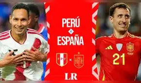 Perú vs España EN VIVO HOY: a qué hora juega, apuestas, alineaciones y dónde ver el partido amistoso