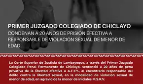 Condenan a 20 años de prisión efectiva a responsable de violación sexual de menor de edad