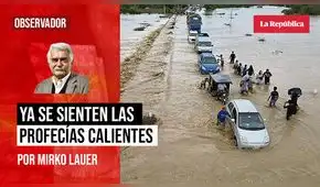 Ya se sienten las profecías calientes, por Mirko Lauer