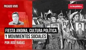Fiesta andina, cultura política y movimientos sociales, por José Ragas