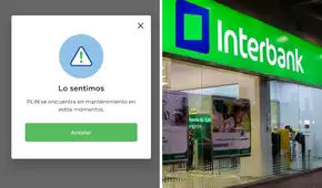 Se cayó Plin: Interbank confirma inconvenientes para acceder al aplicativo hoy jueves 23 de julio