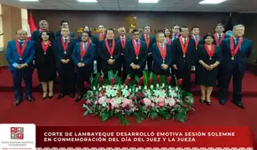 Corte de Lambayeque conmemoró el Día del Juez y la Jueza con sesión solemne