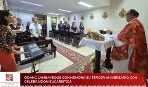 ODANC Lambayeque celebra su tercer aniversario con misa de acción de gracias