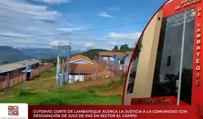 Cutervo: Corte de Lambayeque acerca la justicia a la comunidad con designación de juez de paz en Sector El Campo