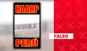 Es falso que las antenas de Jicamarca formen parte del proyecto HAARP de Estados Unidos: el observatorio peruano existe desde décadas antes