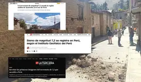 Así informó la prensa internacional sobre el terremoto de 7,2 en Ayacucho: "El temblor encuentra a los peruanos sensibles a cualquier movimiento"