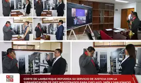 Corte de Lambayeque juramenta a diez magistrados para Chiclayo, Jaén y San Ignacio