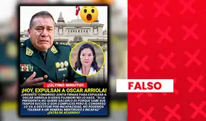 Es falso que el Congreso vaya a expulsar hoy a Óscar Arriola, comandante general de la PNP: No existe un mecanismo inmediato para removerlo