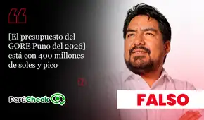 Es falso que el Gobierno Regional de Puno reciba un presupuesto de solo S/400 millones