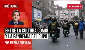 Entre la cultura combi y la pandemia del cupo, por Mesías Guevara