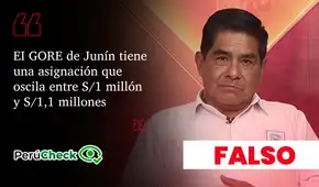 Es falso que el presupuesto del Gobierno Regional de Junín sea de entre S/1 millón y S/1,1 millones, como afirmó Dimas Aliaga