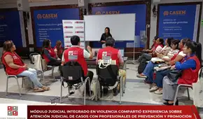 Lambayeque: Módulo Judicial en Violencia comparte experiencia sobre atención de casos