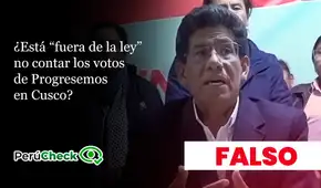 ¿Segunda vuelta en Cusco? Es falso que esté “fuera de la ley” que no se cuenten los votos del partido Progresemos ¿Segunda vuelta en Cusco? Es falso que esté “fuera de la ley” que no se cuenten los votos del partido Progresemos