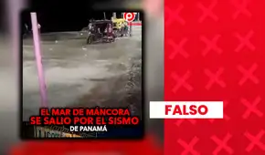 Es falso que el mar de Máncora se salió por el sismo en Panamá: la Marina descartó riesgo de tsunami Es falso que el mar de Máncora se salió por el sismo en Panamá: la Marina descartó riesgo de tsunami