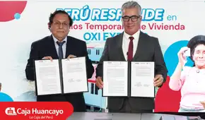 Caja Huancayo y el Ministerio de Vivienda suscriben histórico convenio por S/ 24,46 millones para atender a familias damnificadas de Junín