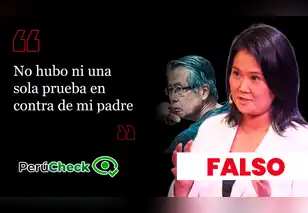 Keiko Fujimori dijo que su padre fue condenado sin pruebas, pero es falso