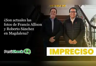 No, la fotografía de Francis Allison junto a Roberto Sánchez no es actual