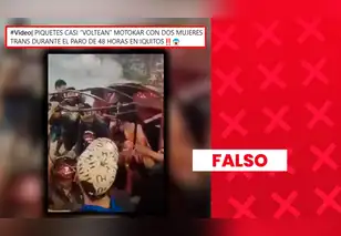 Es falso que este video muestre a manifestantes del actual paro de 48 horas en Iquitos intentando voltear una mototaxi con sus ocupantes dentro: Las imágenes son antiguas