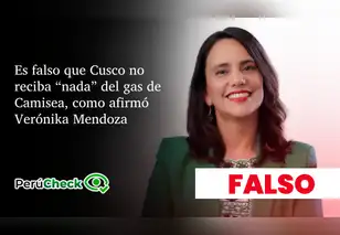 Es falso que Cusco no reciba “nada” del gas de Camisea, como afirmó Verónika Mendoza