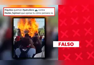 Es falso que manifestantes hayan quemado un patrullero en Iquitos: el video corresponde a una protesta en El Salvador