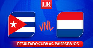 Resultado Cuba vs. Países Bajos EN VIVO, Liga de Naciones de Vóley 2024: ¿cómo va el encuentro?