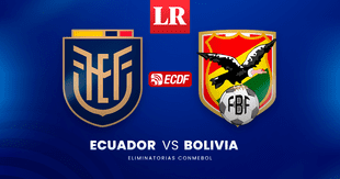 [El Canal del Fútbol] Ecuador vs Bolivia: fecha y canal de TV por las Eliminatorias 2026