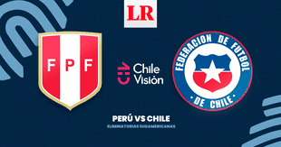 [Chilevisión EN VIVO] ¿Cuándo juega Chile vs Perú por las Eliminatorias 2026?