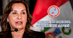 Prensa peruana recibió 740 ataques durante Gobierno de Dina Boluarte, asegura ANP