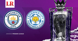 Manchester City vs Leicester City EN VIVO: hora y canal de TV para ver partido de la Premier League