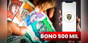 Bono 500 mil: ¿hasta cuándo será la entrega del subsidio y cómo consultar si soy beneficiario? Bono 500 mil: ¿hasta cuándo será la entrega del subsidio y cómo consultar si soy beneficiario?