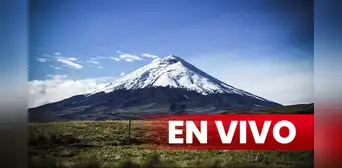 Erupción del volcán Cotopaxi EN VIVO: sigue la actividad de hoy, 13 de enero del 2023
