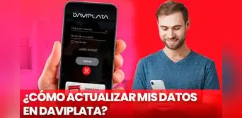 ¿Cómo actualizar mis datos en Daviplata y qué hacer si cambié de celular? ¿Cómo actualizar mis datos en Daviplata y qué hacer si cambié de celular?
